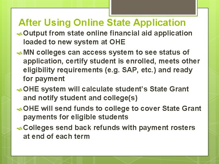 After Using Online State Application Output from state online financial aid application loaded to