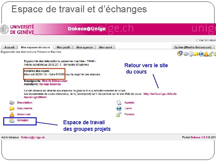 Espace de travail et d’échanges Retour vers le site du cours Espace de travail