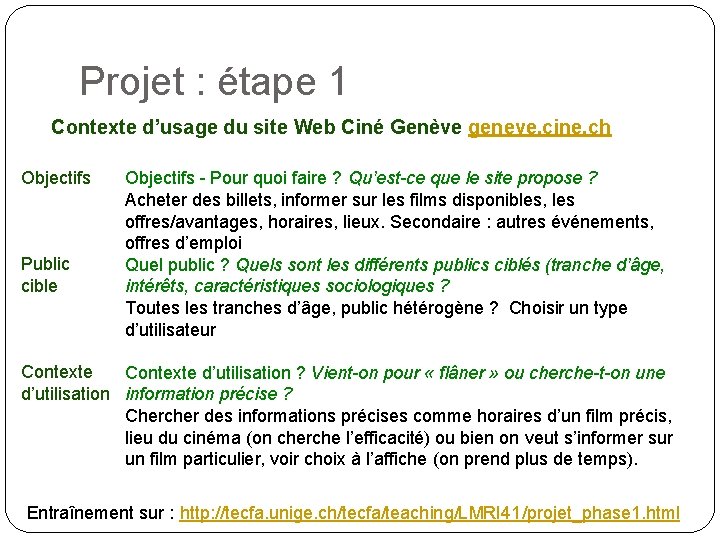 Projet : étape 1 Contexte d’usage du site Web Ciné Genève geneve. cine. ch