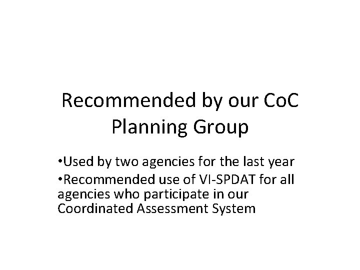 Recommended by our Co. C Planning Group • Used by two agencies for the