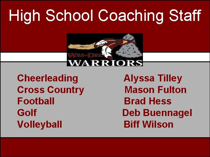 High School Coaching Staff Cheerleading Cross Country Football Golf Volleyball Alyssa Tilley Mason Fulton