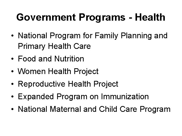 Government Programs - Health • National Program for Family Planning and Primary Health Care