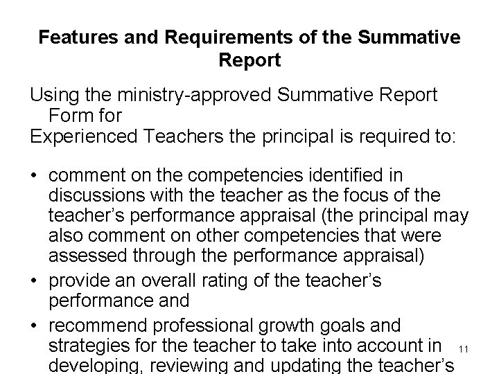 Features and Requirements of the Summative Report Using the ministry-approved Summative Report Form for