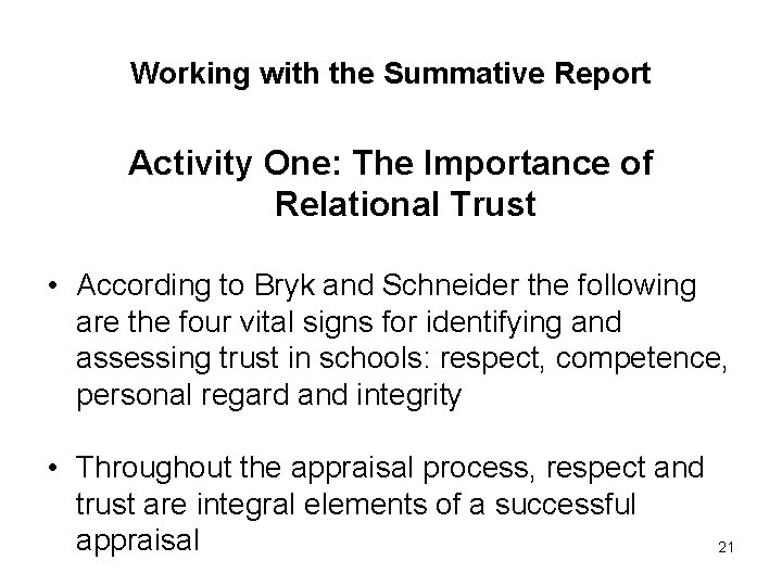 Working with the Summative Report Activity One: The Importance of Relational Trust • According