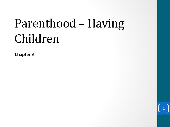 Parenthood – Having Children Chapter 9 1 