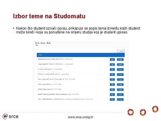 Izbor teme na Studomatu • Nakon što student označi opciju, prikazuje se popis tema