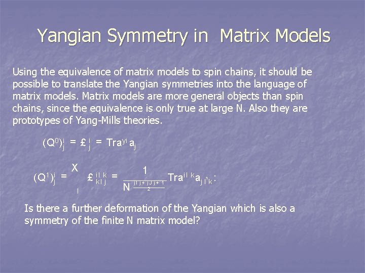 Yangian Symmetry in Matrix Models Using the equivalence of matrix models to spin chains,