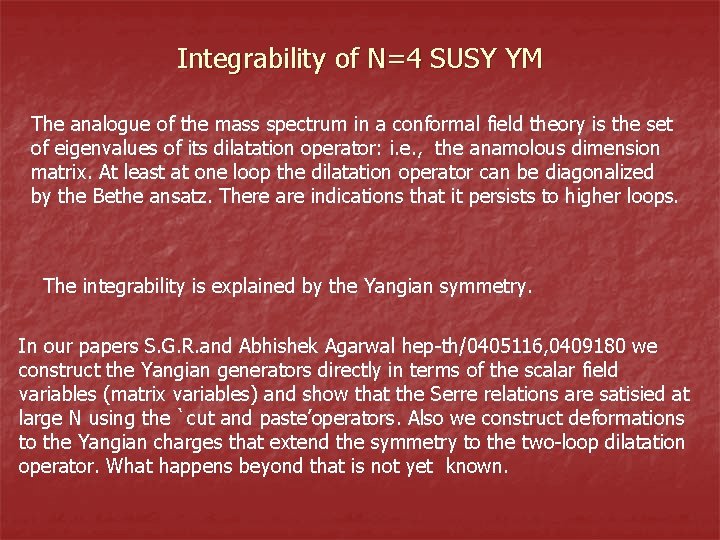 Integrability of N=4 SUSY YM The analogue of the mass spectrum in a conformal