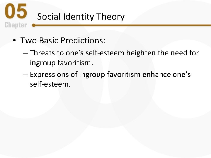 Social Identity Theory • Two Basic Predictions: – Threats to one’s self-esteem heighten the Social Identity Theory • Two Basic Predictions: – Threats to one’s self-esteem heighten the