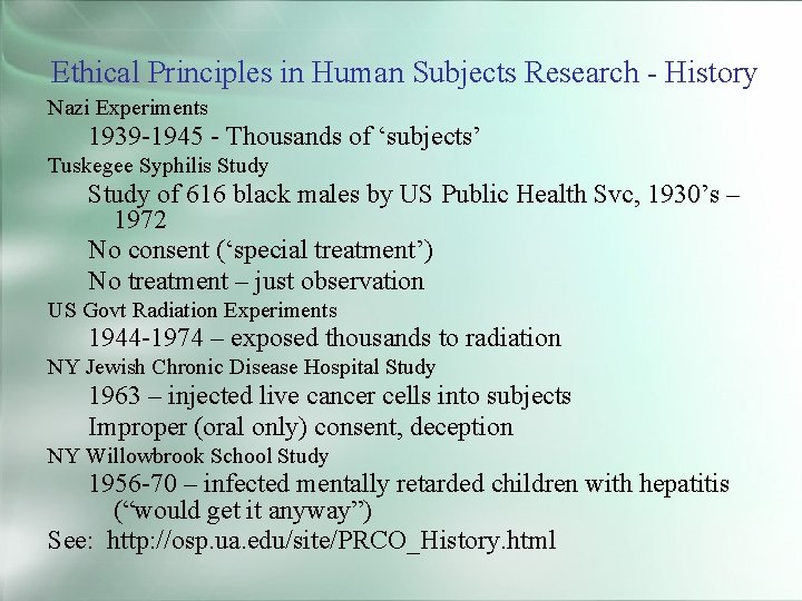 Ethical Principles in Human Subjects Research - History Nazi Experiments 1939 -1945 - Thousands