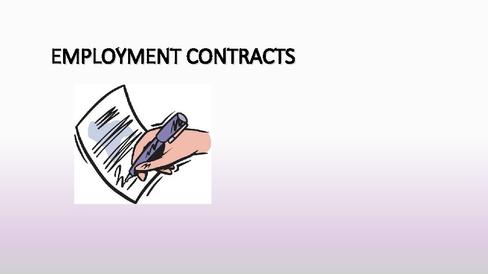 EMPLOYMENT CONTRACTS 