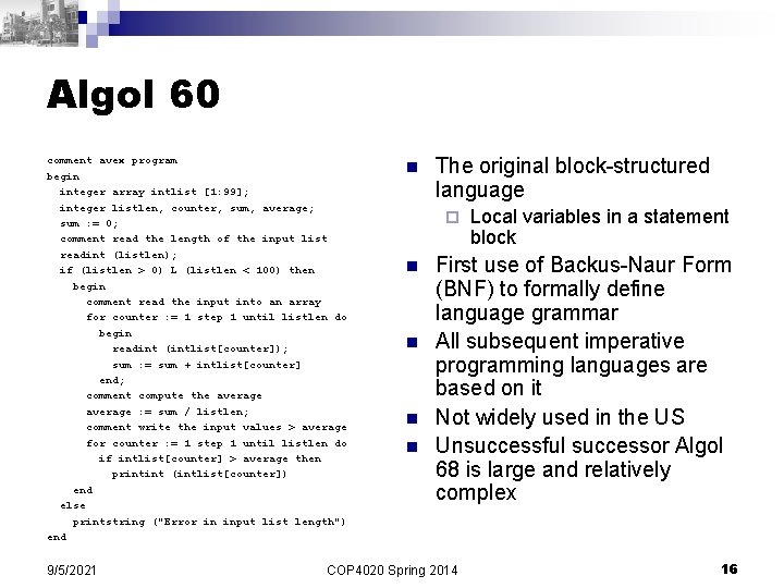 Algol 60 comment avex program begin integer array intlist [1: 99]; integer listlen, counter,