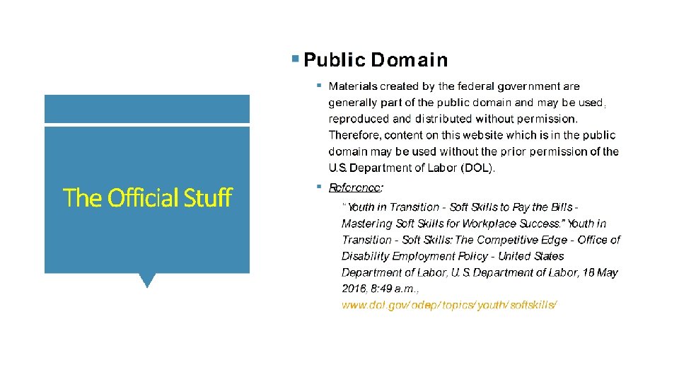 § Public Domain § Materials created by the federal government are generally part of