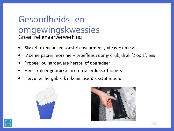 Gesondheids- en omgewingskwessies Groen rekenaarverwerking Skakel rekenaars en toestelle waarmee jy nie werk nie