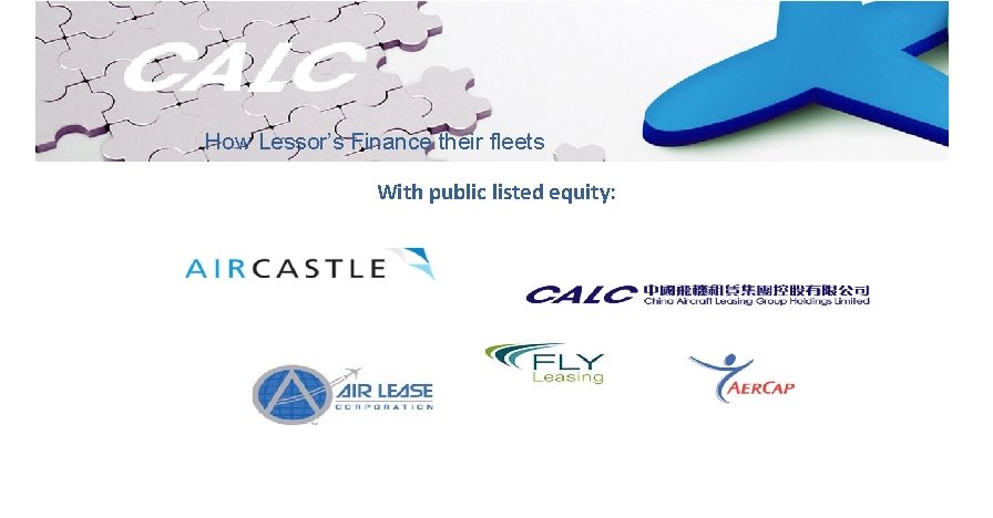 How Lessor’s Finance their fleets With public listed equity: 