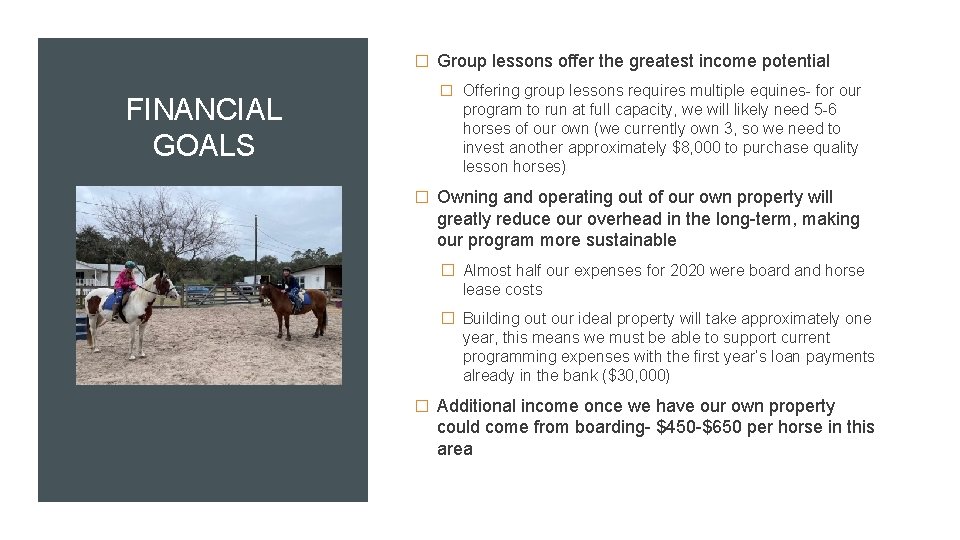 � Group lessons offer the greatest income potential FINANCIAL GOALS � Offering group lessons