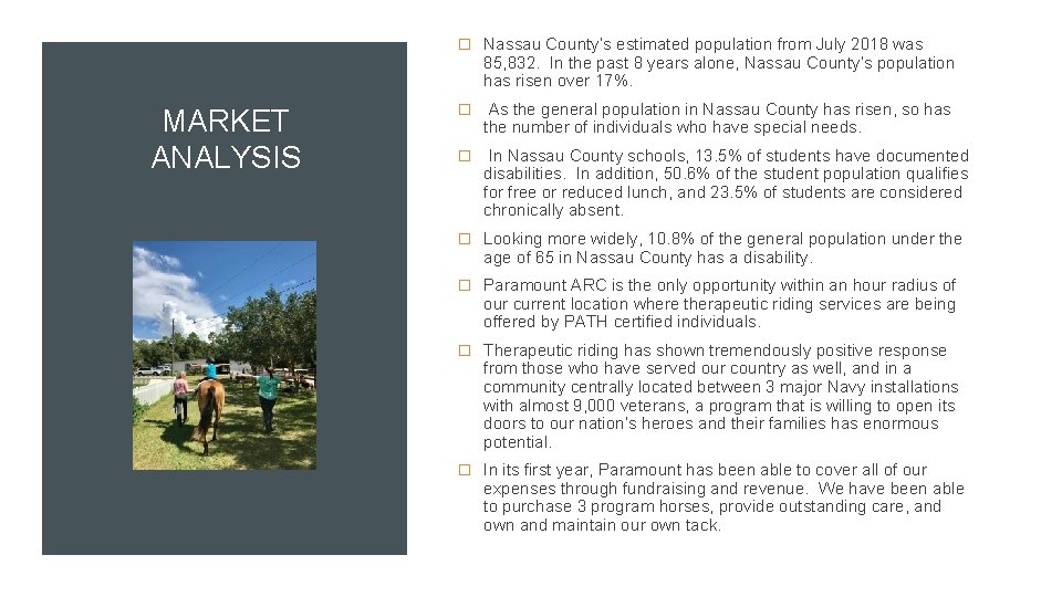 � Nassau County’s estimated population from July 2018 was 85, 832. In the past