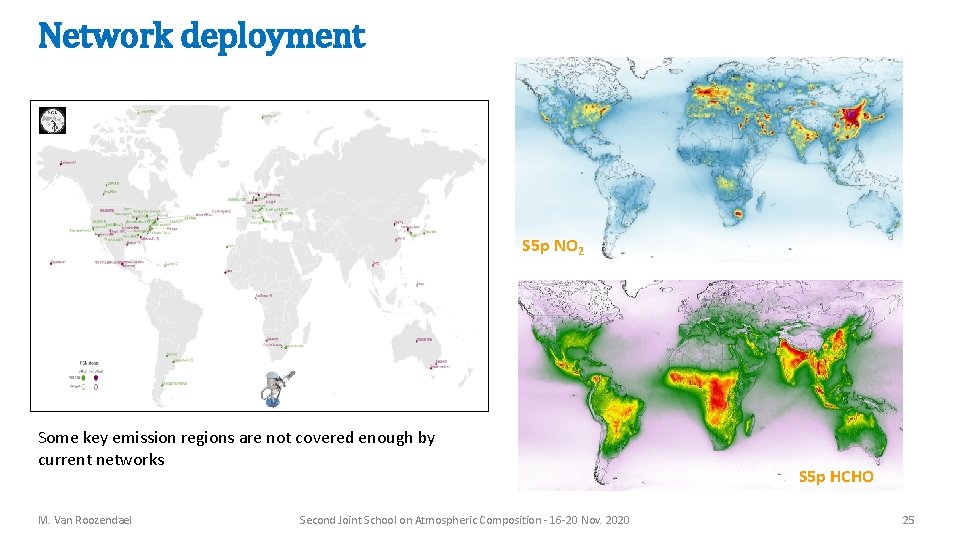 Network deployment S 5 p NO 2 Some key emission regions are not covered