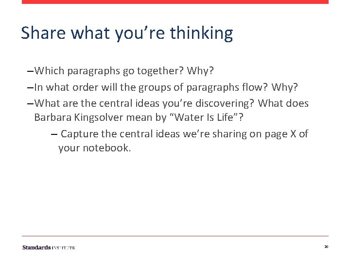 Share what you’re thinking –Which paragraphs go together? Why? –In what order will the