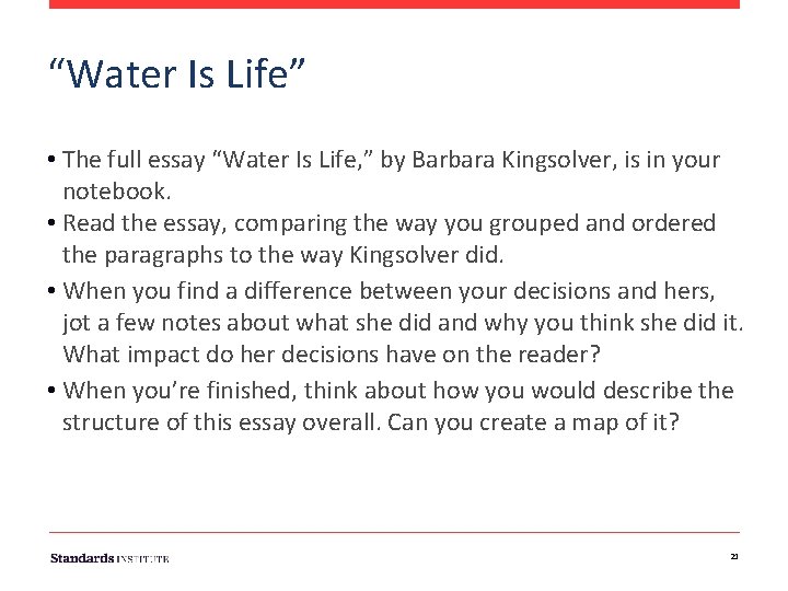 “Water Is Life” • The full essay “Water Is Life, ” by Barbara Kingsolver,