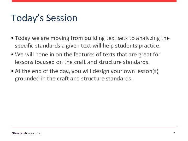 Today’s Session • Today we are moving from building text sets to analyzing the