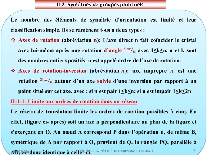 II-2 - Symétries de groupes ponctuels 23/01/2022 Chapitre II: Symétrie, Groupes ponctuels et spatiaux