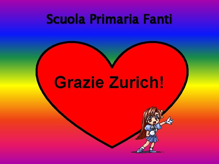 Scuola Primaria Fanti Grazie Zurich! 