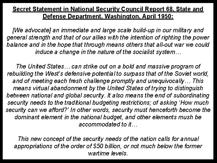 Secret Statement in National Security Council Report 68, State and Defense Department, Washington, April