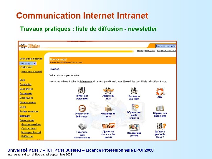 Communication Internet Intranet Travaux pratiques : liste de diffusion - newsletter Université Paris 7
