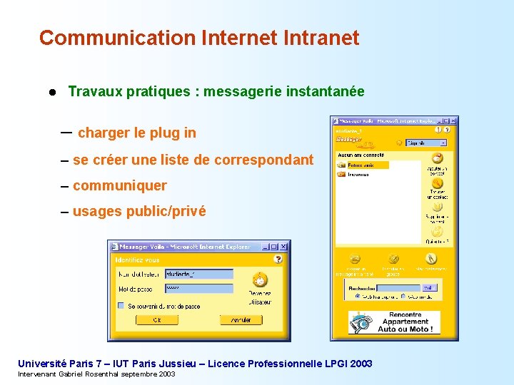 Communication Internet Intranet l Travaux pratiques : messagerie instantanée – charger le plug in
