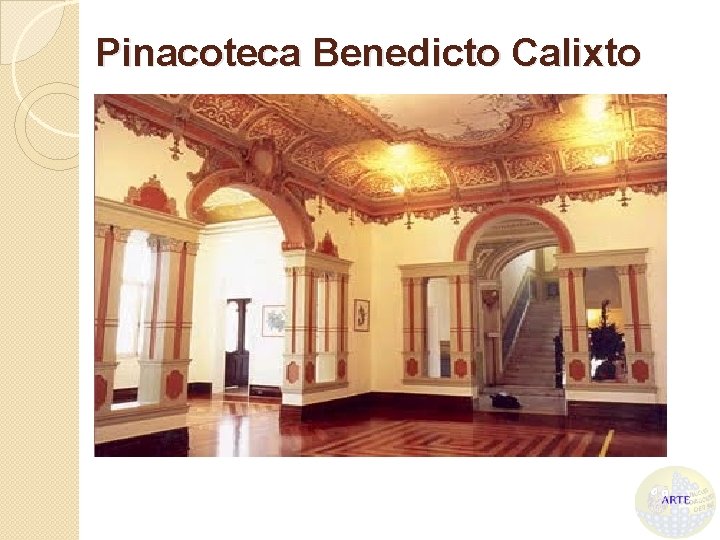 Pinacoteca Benedicto Calixto 