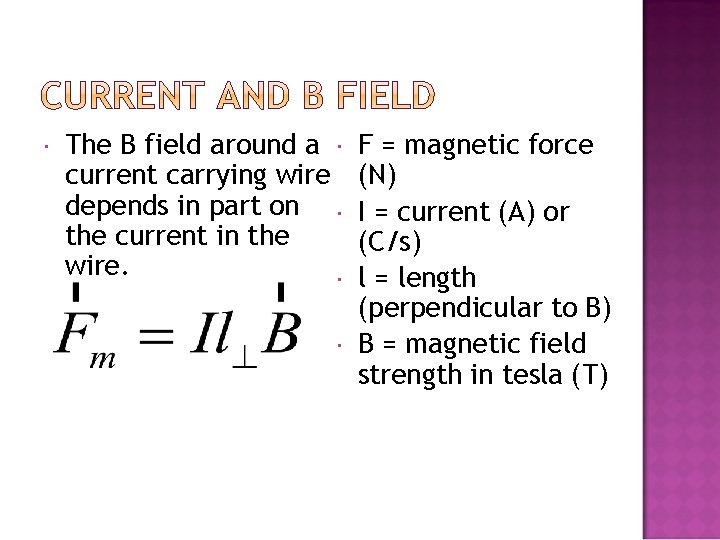  The B field around a current carrying wire depends in part on the