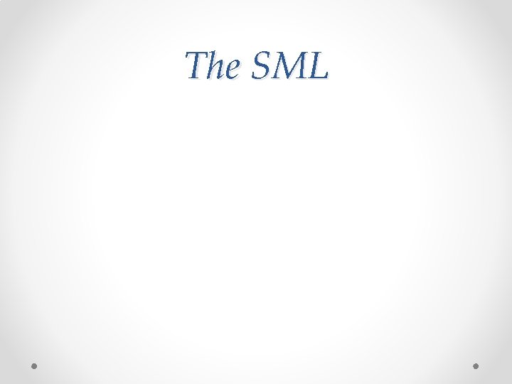 The SML 