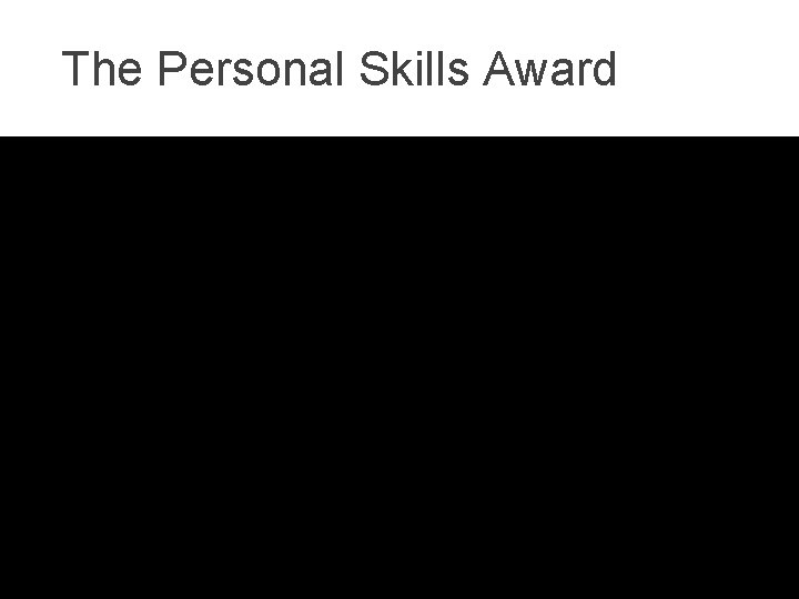 The Personal Skills Award Insert PSA video 