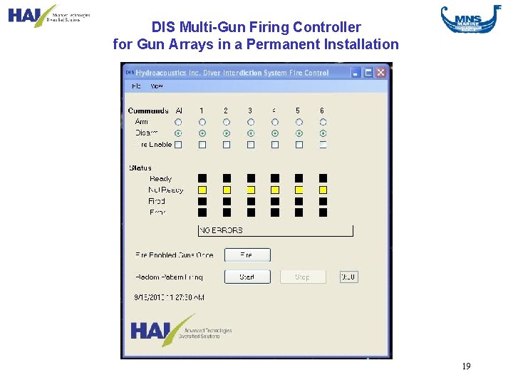 DIS Multi-Gun Firing Controller for Gun Arrays in a Permanent Installation 19 