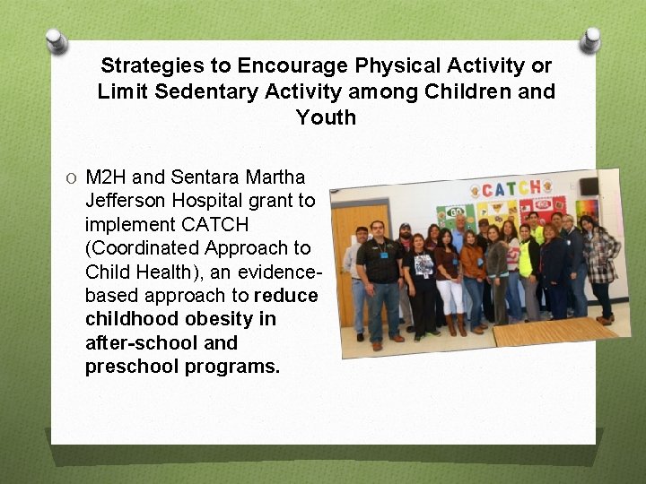 Strategies to Encourage Physical Activity or Limit Sedentary Activity among Children and Youth O