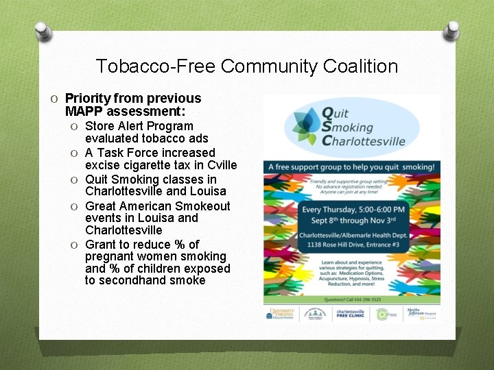 Tobacco-Free Community Coalition O Priority from previous MAPP assessment: O Store Alert Program O