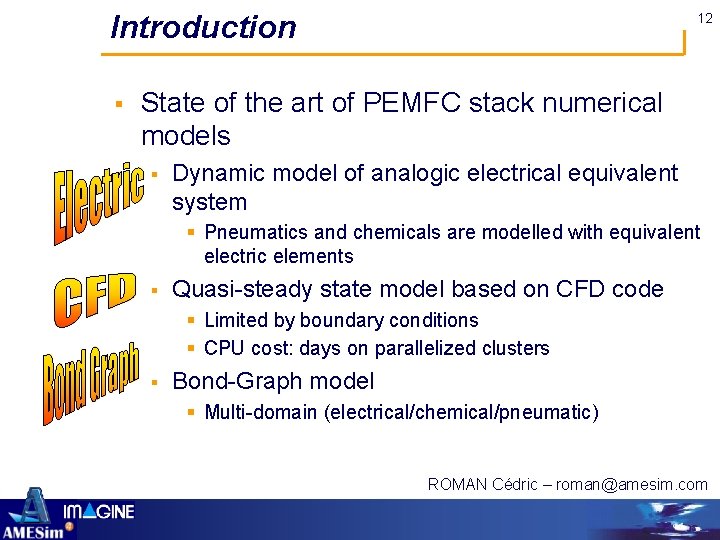 Introduction § 12 State of the art of PEMFC stack numerical models § Dynamic