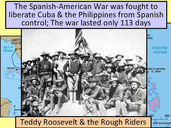 The Spanish-American War was fought to liberate Cuba & the Philippines from Spanish control;