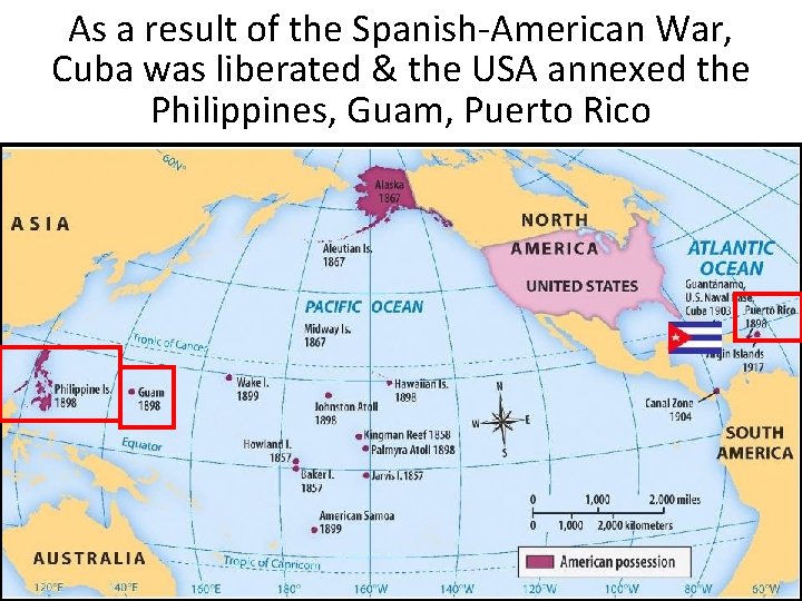 As a result of the Spanish-American War, Cuba was liberated & the USA annexed