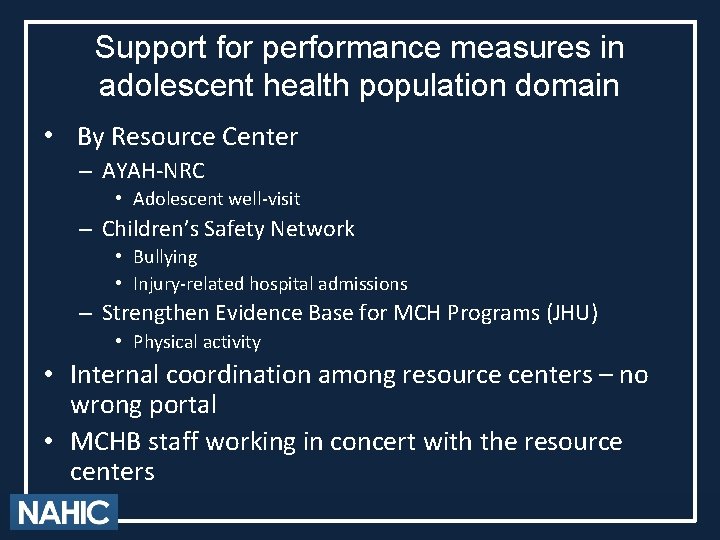 Support for performance measures in adolescent health population domain • By Resource Center –