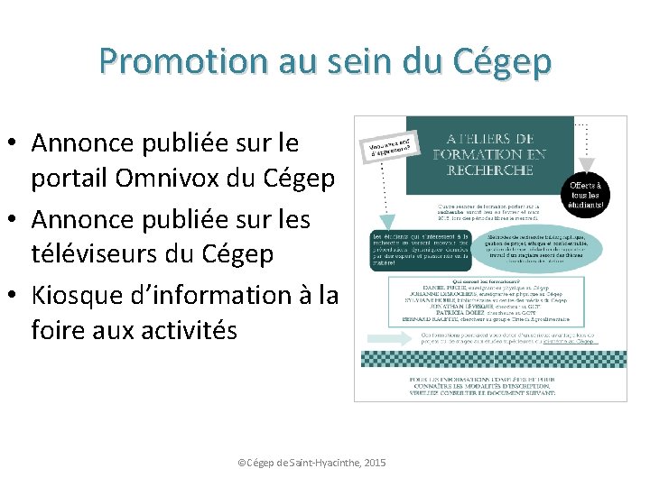 Promotion au sein du Cégep • Annonce publiée sur le portail Omnivox du Cégep