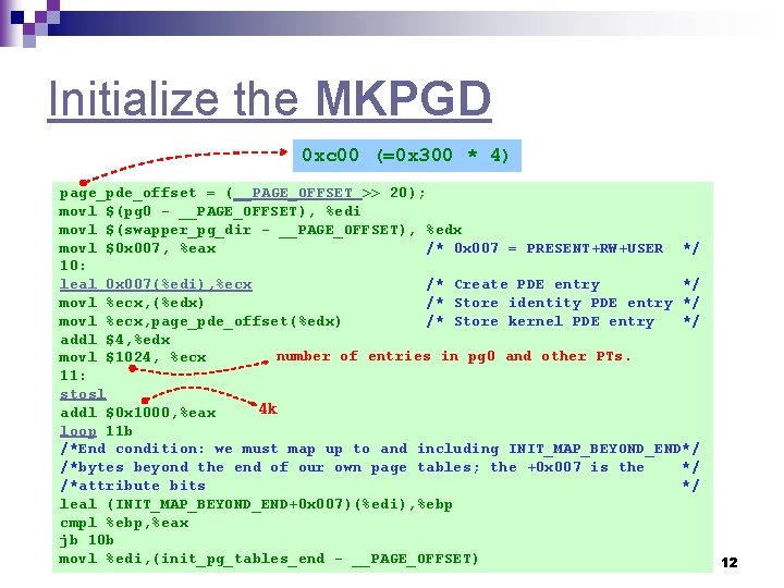 Initialize the MKPGD 0 xc 00 (=0 x 300 * 4) page_pde_offset = (__PAGE_OFFSET