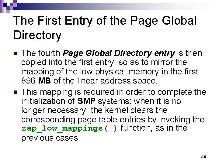 The First Entry of the Page Global Directory n n The fourth Page Global