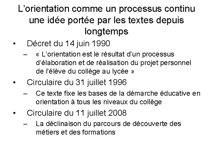 Le parcours de dcouverte des mtiers et des