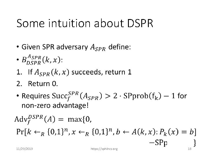 Some intuition about DSPR • 11/29/2019 https: //sphincs. org 18 