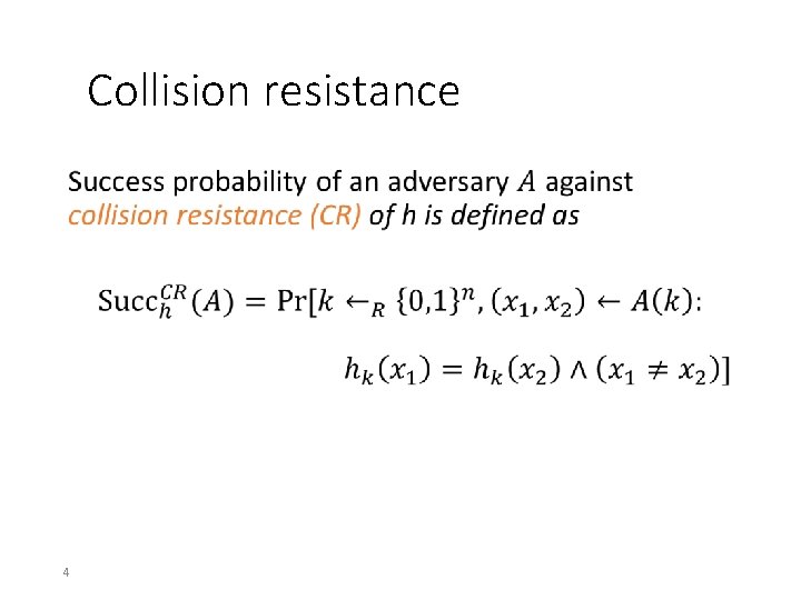 Collision resistance • 4 