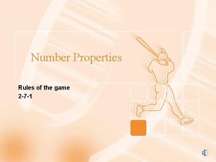 Number Properties Rules of the game 2 -7 -1 