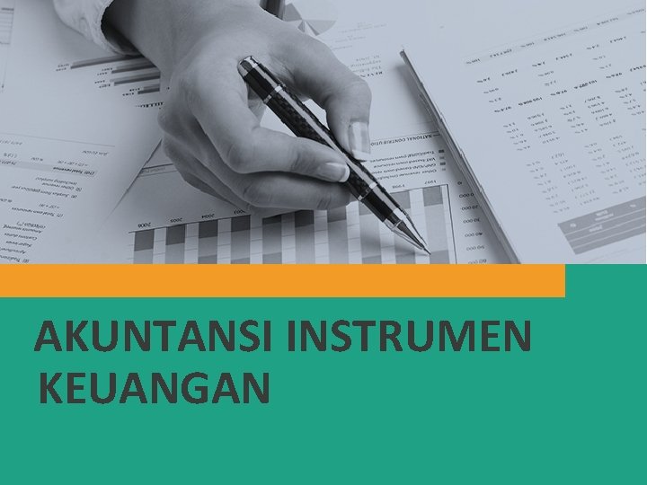 AKUNTANSI INSTRUMEN KEUANGAN 