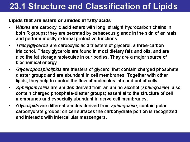 23. 1 Structure and Classification of Lipids that are esters or amides of fatty
